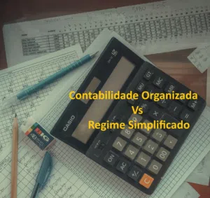 Contabilidade Organizada Vs Regime Simplificado