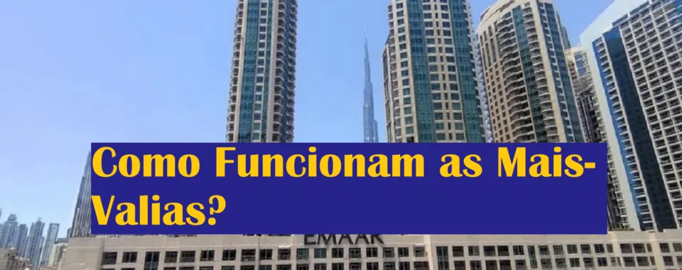 Como Funcionam as Mais Valias