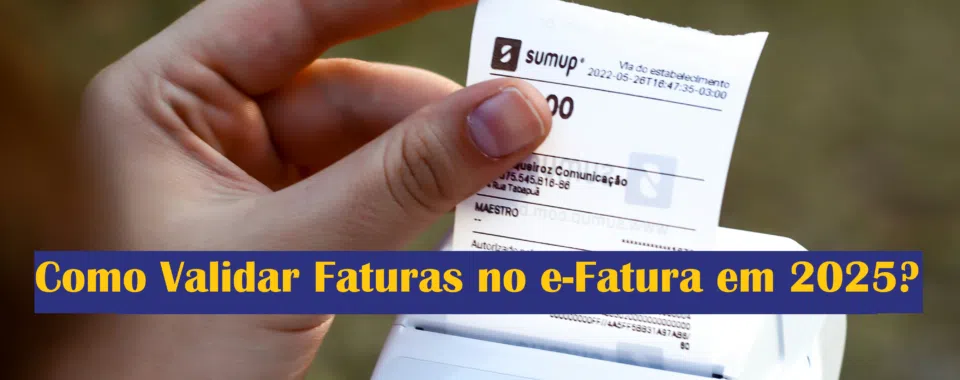 Como Validar Faturas no e-Fatura em 2025?