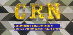Contabilidade para Dentistas e Clínicas Odontológicas; Veja o preço