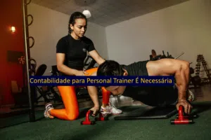 Contabilidade para Personal Trainer É Necessária