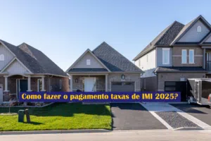 Como fazer o pagamento taxas de IMI 2025?