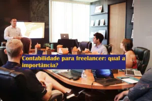 Contabilidade para freelancer: qual a importância?