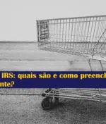 Anexos do IRS: quais são e como preencher corretamente?