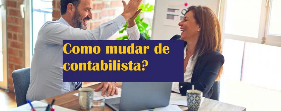 Como mudar de contabilista?