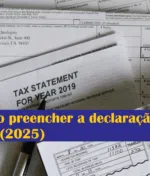 Como preencher a declaração de IVA? (2025)