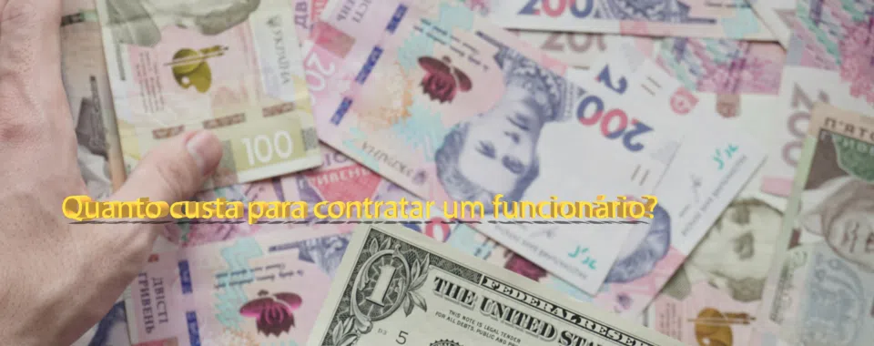 Quanto custa para contratar um funcionário?