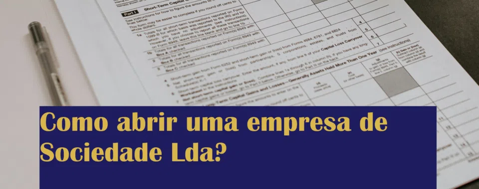 Como abrir uma empresa de Sociedade Lda?