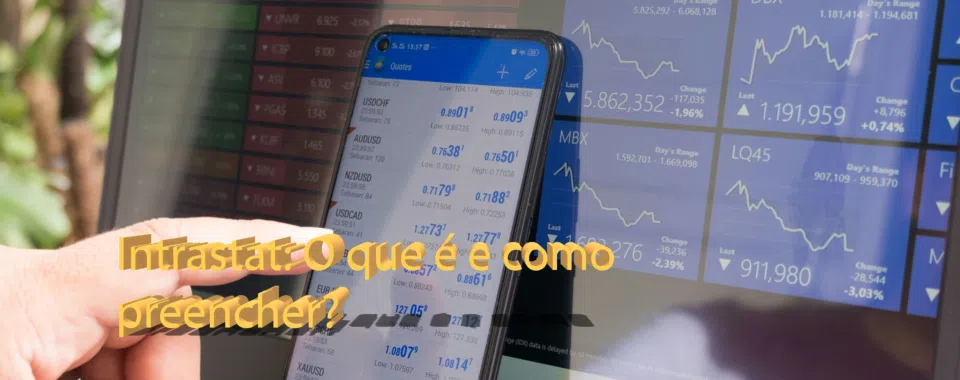 Intrastat: O que é e como preencher?