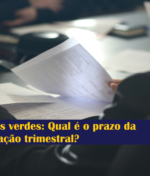 Declaração trimestral à Segurança Social em 2026: datas, prazos e recibos verdes