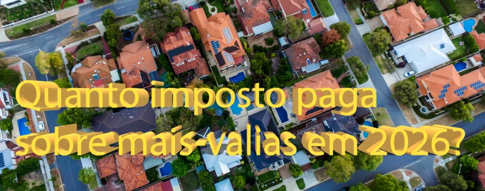 Quanto imposto paga sobre mais-valias em 2026?