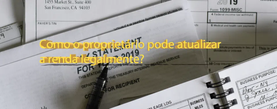 Como o proprietário pode atualizar a renda legalmente?