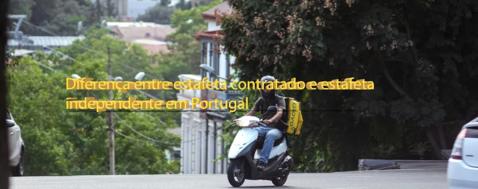 Diferença entre estafeta contratado e estafeta independente em Portugal