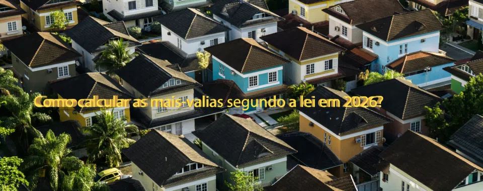 Como calcular as mais-valias segundo a lei em 2026?