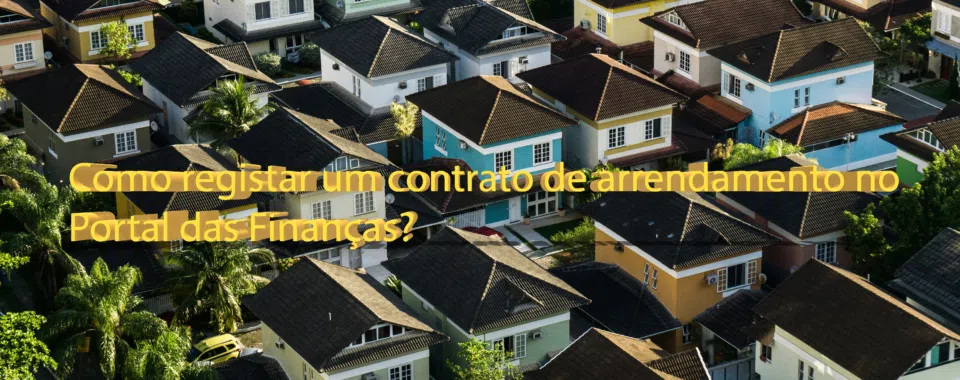 Como registar um contrato de arrendamento no Portal das Financas