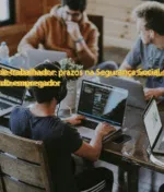 Admissão de trabalhador: prazos na Segurança Social, documentos e checklist do empregador