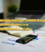 IES/DA: o que entregar, prazos e o que a empresa tem de preparar no fecho de contas (2026)