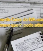 Regime de Caixa do IVA: como funciona e quem pode aderir