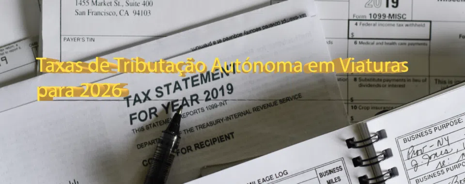 Taxas de Tributação Autónoma em Viaturas para 2026