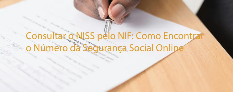 Consultar o NISS pelo NIF: Como Encontrar o Número da Segurança Social Online