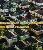 Mais-Valias na Venda de Segunda Habitação em 2026: Cálculo e Isenções