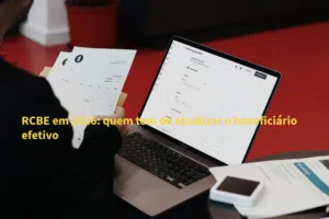 RCBE em 2026: quem tem de atualizar o beneficiário efetivo da empresa?