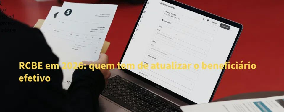 RCBE em 2026: quem tem de atualizar o beneficiário efetivo da empresa?