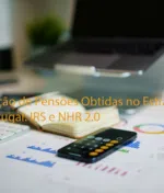 Tributação de Pensões Obtidas no Estrangeiro em Portugal: IRS e NHR 2.0