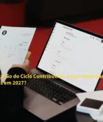 Simplificação do Ciclo Contributivo: o que muda para empresas em 2027?