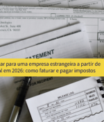 Trabalhar para uma empresa estrangeira a partir de Portugal em 2026: como faturar e pagar impostos
